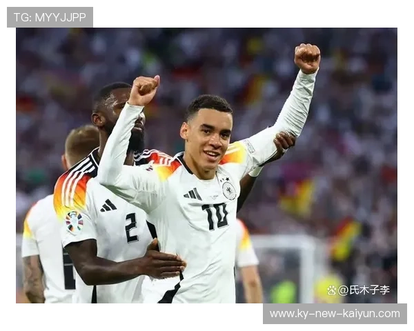 穆西亚拉创造力顶级，德国进攻层次更丰富