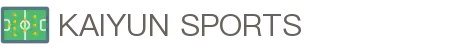 Kaiyun-开云（中国）官方网站_KAIYUN SPORTS